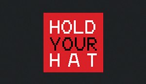 Hold Your Hat